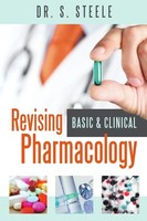 Revising Basic And Clinical Pharmacology S. Steele Taschenbuch Englisch 2012