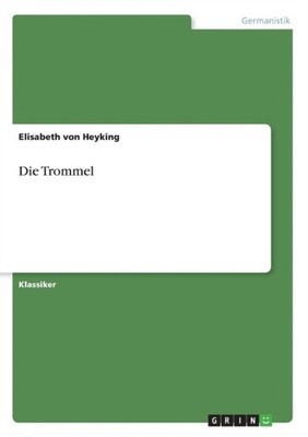 von Heyking - Die Trommel - paperback or softback - E555z