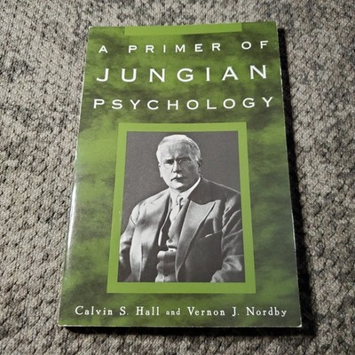 A Primer of Jungian Psychology Hall Nordby 1999 Meridian Analytical Carl Jung
