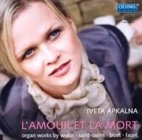 Iveta Apkalna - L'amour Et La Mort | Widor/Saint-Saens/Bizet/Faure | Audio-Cd