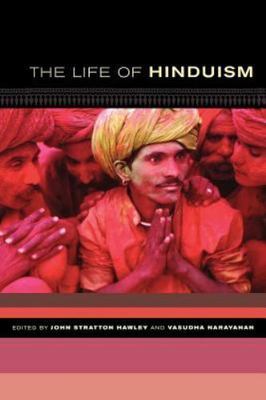 Life of Hinduism, Paperback by Hawley, John Stratton (EDT); Narayanan, Vasudh...