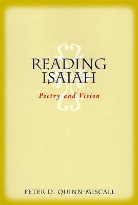 Reading Isaiah: Poetry and Visio- Peter D Quinn-Miscal, 9780664223694, paperback