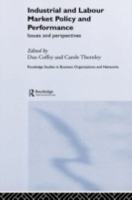 Industrial and Labour Market Policy and Performance: Issues and Perspectives (Ro