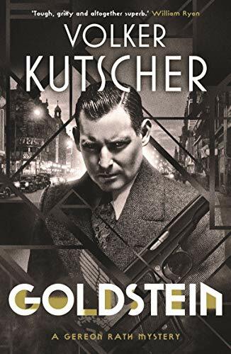Goldstein (A Gereon Rath Mystery) By Volker Kutscher