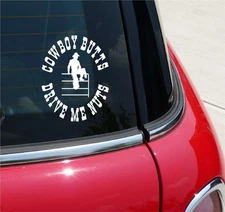 COWBOY BUTTS DRIVE ME NUTS RODEO GRAPHIC DECAL STICKER ART CAR WALL DECOR