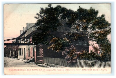 1908 Harper House Robert Harper Harper's Ferry WV West Virginia Postcard
