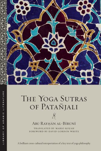 Yoga Sutras of Patañjali by Abū Rayḥān ...