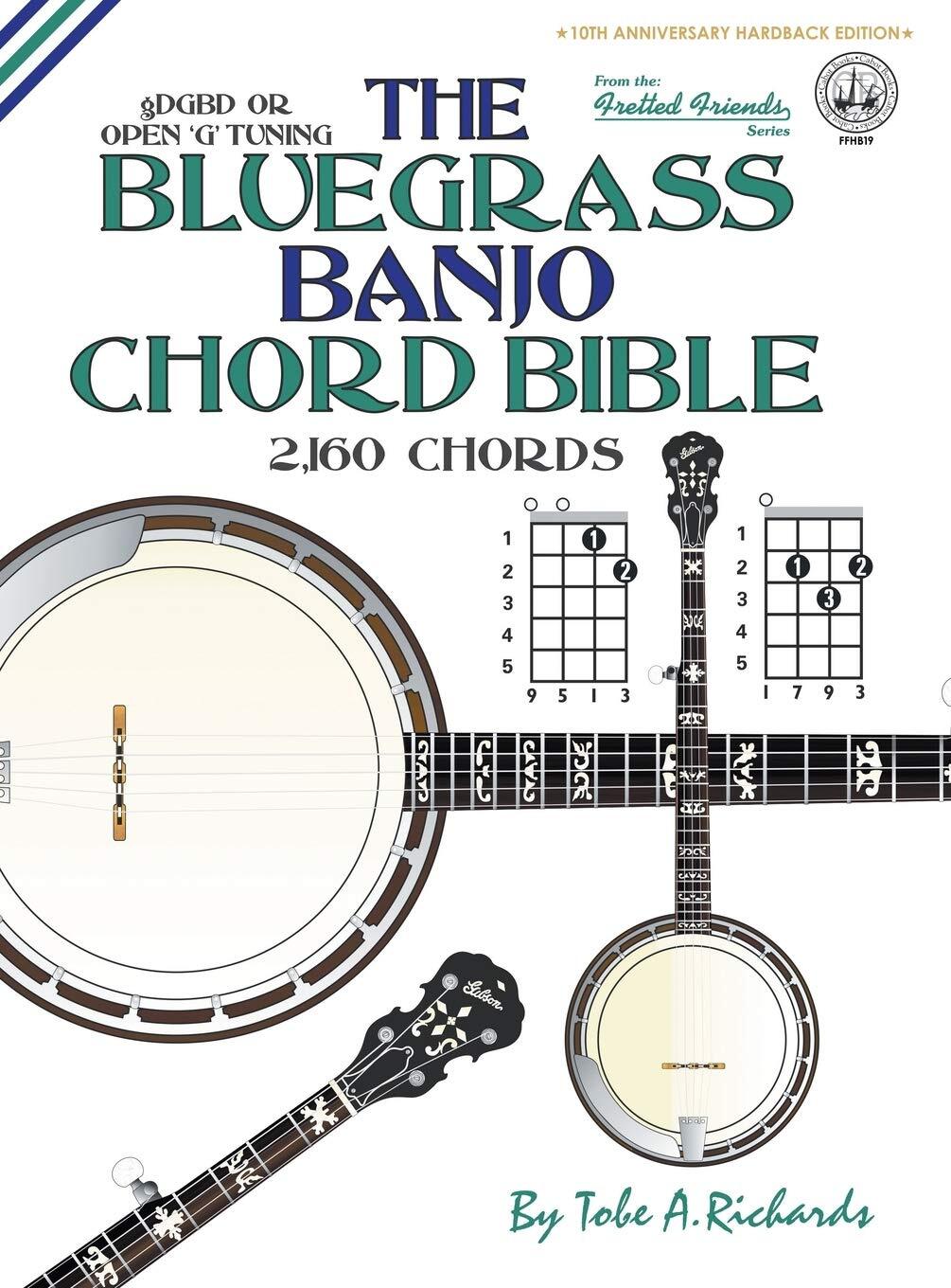 Thumbnail - Tobe A. Richard The Bluegrass Banjo Chord Bible: Open 'g' Tu
