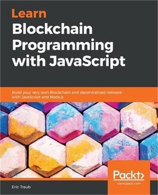 Learn Blockchain Programming with JavaScript (Paperback or Softback)