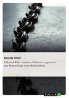 Value-At-Risk Basiertes Risikomanagement Zur Beurteilung Von Marktrisiken Unger