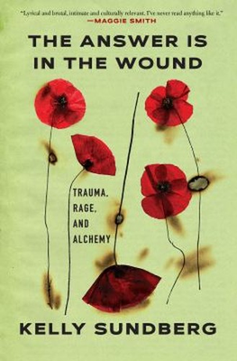#ad #ad The Answer Is in the Wound : Trauma Rage and Alchemy Hardcover $11.67