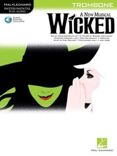 Wicked - Trombone Play-Along Pack - Book/Online Audio Hal Leonard...