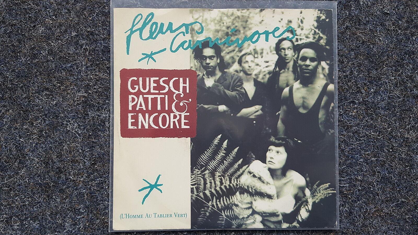7"" Single Vinyl Guesch Patti - Fleurs carnivores (L'homme au tablier vert) GERMA