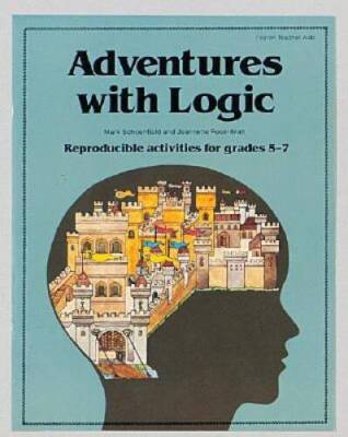Adventures with Logic: Reproducible Activities for Grades 5-7 - Paperback - GOOD