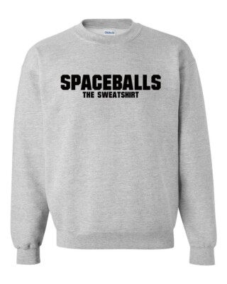 Spaceballs Sweatshirt T-Shirt Mel Brooks | eBay