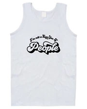 Not A Huge Fan Of People Men's Vest Gym Funny Bad Attitude Moody Grumpy Joke