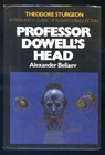 Professor Dowell's Head-Alexander Beliaev-Best of Soviet SF-First Printing-1980