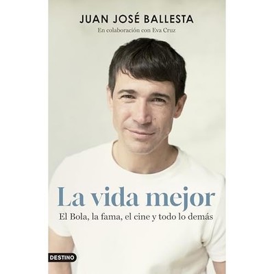La vida mejor: El Bola, la fama, el cine y todo lo dem� - Spanish Language Paper