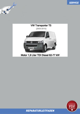 PDF VW Transporter T5 (03-09) Reparaturleitfaden Motor 1,9 Liter TDI Diesel 6...