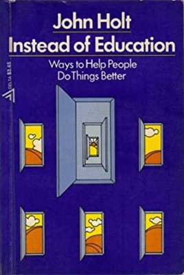 Instead of education: Ways to help people do things better A Delt
