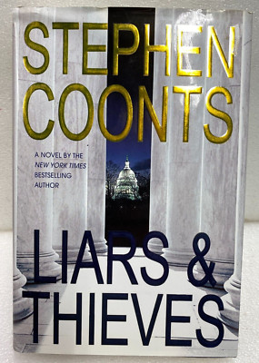 Liars & Thieves by Stephen Coonts 2004 HC/DC 1st Edition VG