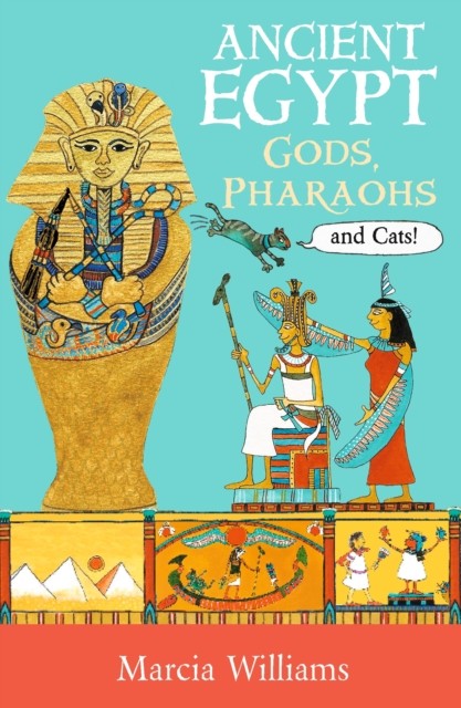 Ancient Egypt Gods Pharaohs and Cats Marcia Williams Paperback History - Image 5
