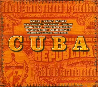 Cuba: More Latino Songs by Various Artists [CD]