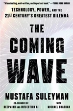 The Coming Wave by Mustafa Suleyman, Hardcover....