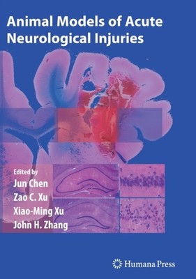 Chen - Animal Models of Acute Neurological Injuries - New hardback or  - X555z