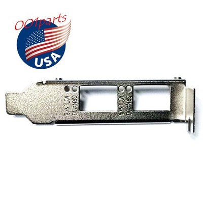 Half height bracket E10G42BTDA X520-DA2 E10G42BFSR X520-SR2 USK