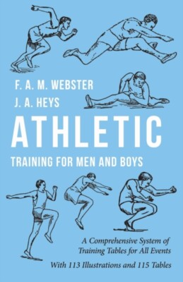 Webster - Athletic Training for Men and Boys - A Comprehensive System  - P555z
