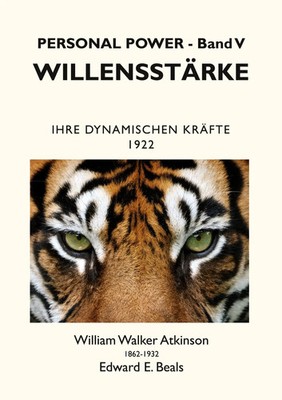 William Walker Atkinson (u. a.) | Willensstärke | Taschenbuch | Deutsch (2021)