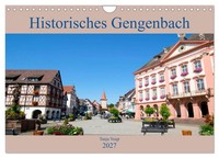 Historisches Gengenbach (Wandkalender 2027 Din A4 Quer), Calvendo Monatskalender