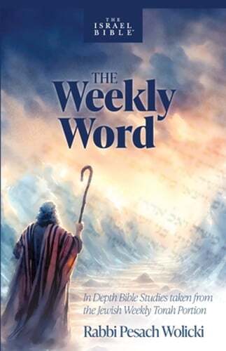 The Weekly Word by Pesach Wolicki: New
