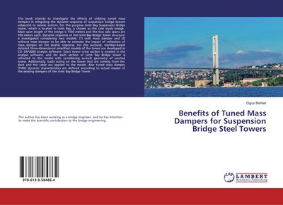 Oguz Berber | Benefits of Tuned Mass Dampers for Suspension Bridge Steel Towers