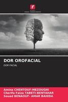 Amina Chentouf-Mezoughi (U. A.) | DOR Orofacial | Taschenbuch | Portugiesisch