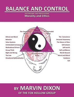 Balance and Control : On Personal and Professional Morality and Ethics, Paper...