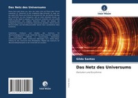 Gildo Santos | Das Netz Des Universums | Taschenbuch | Deutsch (2022) | 232 S.