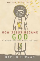 How Jesus Became God | Bart D Ehrman | Taschenbuch | Kartoniert / Broschiert