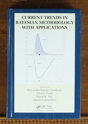 Current Trends in Bayesian Methodology with Applications CRC Press Upadhyay
