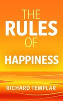 The Rules Of Happiness, Richard Templar