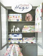 Quilted Hugs by Jill Finley of Jillily Studio Book of Quilt Designs and Patterns
