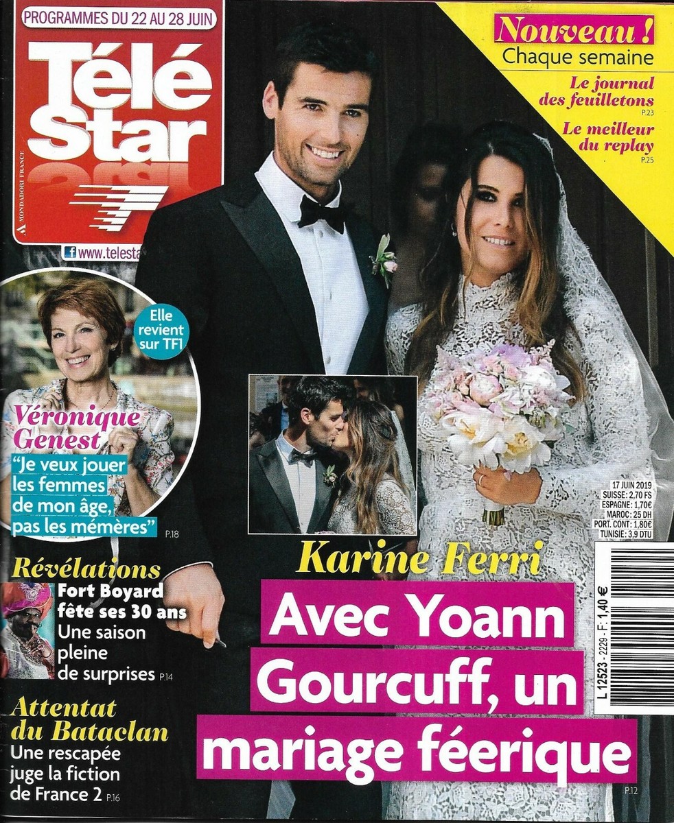 TELE STAR n°2229 22/06/2019 Karine Ferri Yoann Gourcuff/ V