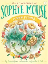 A New Friend (The Adventures of Sophie Mouse) by Green, Poppy [Hardcover]
