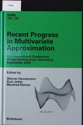 Recent Progress in Multivariate Approximation. Haussmann, Werner, Kurt Jetter  u