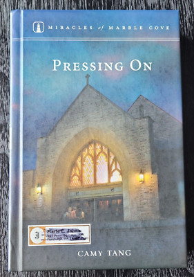 Guideposts Miracles of Marble Cove Pressing On by Camy Tang
