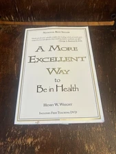 * A More Excellent Way Be in Health: Pathways of Wholeness, Spiritual Roots of