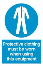 PPE Mandatory Sign - Protective Clothing When Using Equipment - 1.2mm Rigid PVC