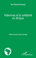 Habermas Et La Solidarité En Afrique Yao-Edmond Kouassi Taschenbuch 208 S. 2020