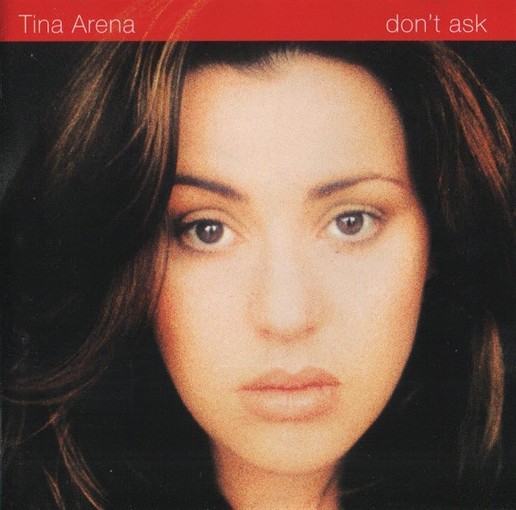Tina Arena / Dont Ask CD **NEW**